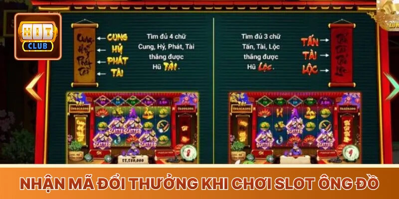 Nhận mã đổi thưởng khi chơi Slot ông đồ
